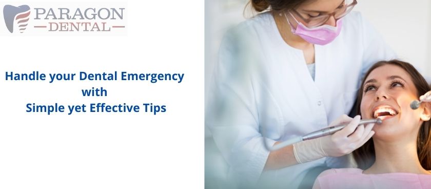 Handle your Dental Emergency with Simple yet Effective Tips