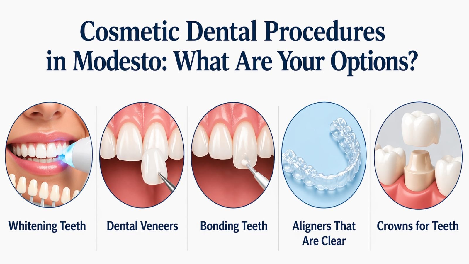 Cosmetic Dental Procedures in Modesto
